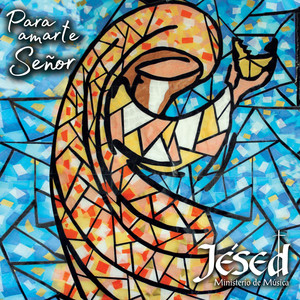 Portada del álbum Para Amarte Señor